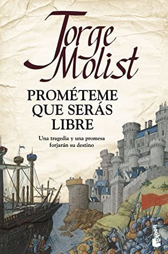 Prometeme Que Seras Libre - Molist,jorge