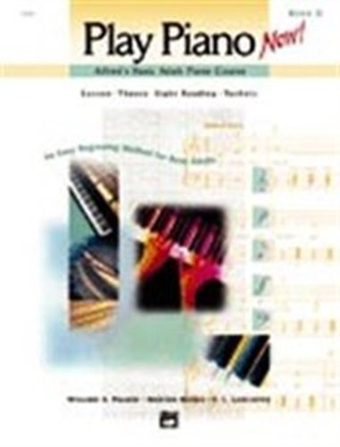 Alfreds Basic Adult Play Piano Now! Book 2