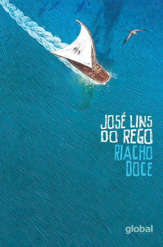 Riacho Doce, de Rego, Jose Lins do. Série José Lins do Rego Editora Grupo Editorial Global, capa mole em português, 2021