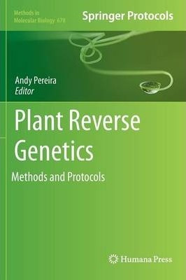 Libro Plant Reverse Genetics : Methods And Protocols - An...