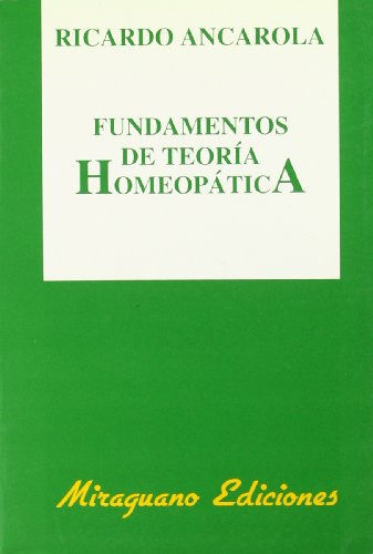 Libro Fundamentos De Teoría Homeopática De Ancarola Ricardo