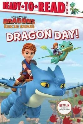 Dragon Day! : Ready-to-read Level 1 - Tina Gall (bestseller)