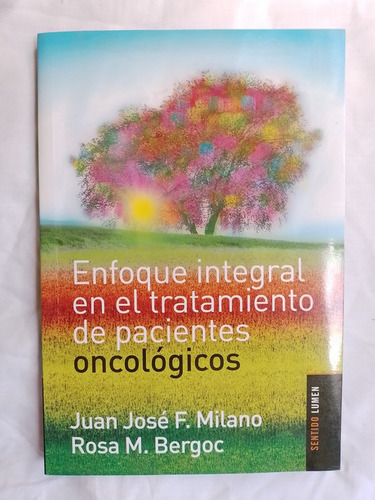 Enfoque Integral Tratamiento De Pacientes Oncológicos Milano