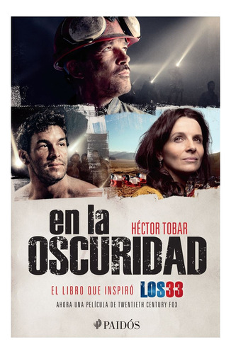 Libro En La Oscuridad Por Héctor Tobar - Los 33 (a)