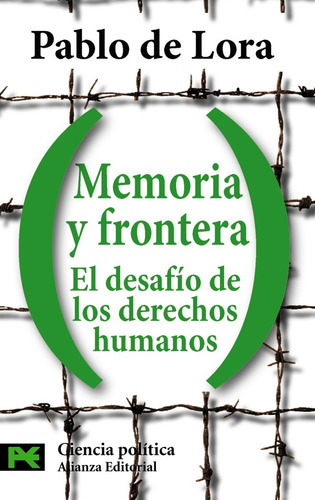 Memoria Y Frontera El Desafio Derechos Humanos - Lora,pab...