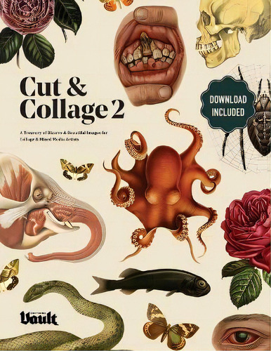 Cut And Collage A Treasury Of Bizarre And Beautiful Images For Collage And Mixed Media Artists Vo..., De Kale James. Editorial Avenue House Press Pty Ltd, Tapa Blanda En Inglés