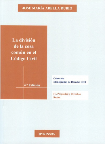 Libro La Division De La Cosa Comun En El Codigo Civil