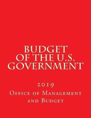Libro Budget Of The U.s. Government : 2019 - Office Of Ma...