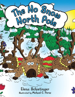 Libro The No Snow North Pole - Schietinger, Elena