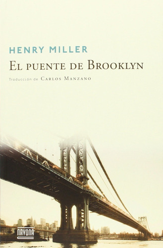 El Puente De Brooklyn - Henry Miller