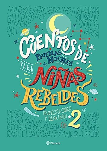 Cuentos De Buenas Noches Para Niñas Rebeldes 2 Edicion En Es