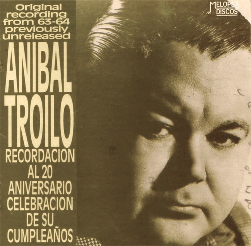 Aníbal Troilo - Grabaciones Inéditas 1964 - Cd 