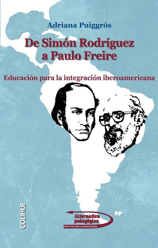 De Simon Rodriguez A Paulo Freire