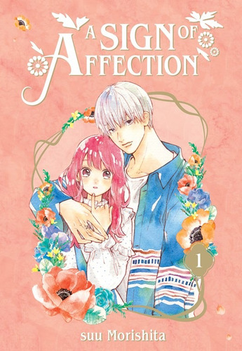 A Sign Of Affection, Vol. 1 -pasta Suave (libro En Ingles)