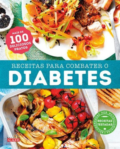 Receitas Para Combater O Diabetes, De A Alaude. Editora Alaude, Capa Mole, Edição 1 Em Português