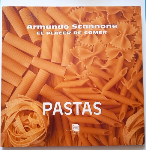 Pastas (recetario / Nuevo) / Armando Scannone