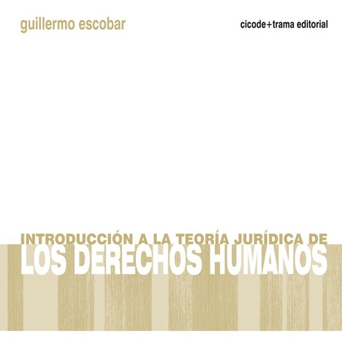 Introducción A La Teoría Jurídica De Los Derechos Humanos...