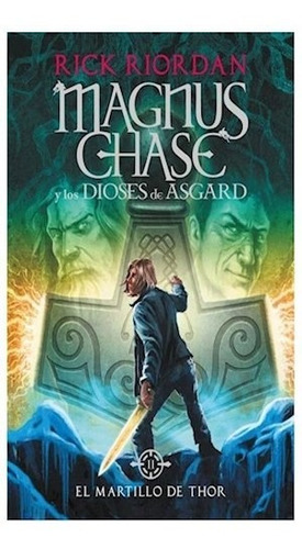 Libro El Martillo De Thor ( Libro 2 De Magnus Chase Y Los Di