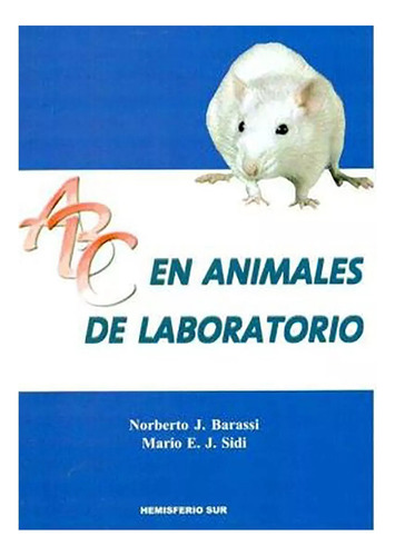 Abc De Los Animales De Laboratorio - Barassi - #d