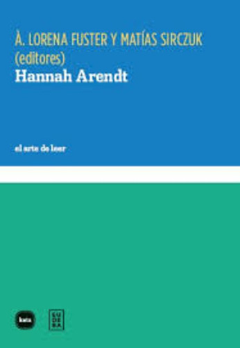 Hannah Arendt - Fuster (edit), Sirczuk (edit)