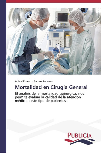 Libro: Mortalidad Cirugía General: El Análisis Mort