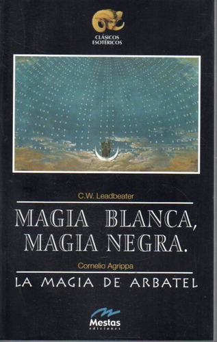 Magia Blanca Magia Negra Leadbeater 