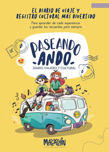 Paseando Ando - Diario Viajero Infantil - Macachin