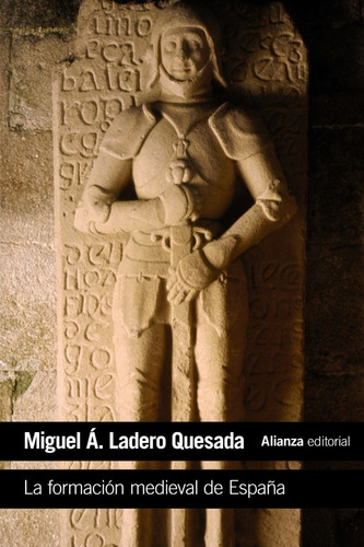 Libro La Formación Medieval De España - Ladero Quesada, Mi