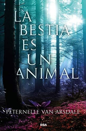 Bestia Es Un Animal, La Rust Molino