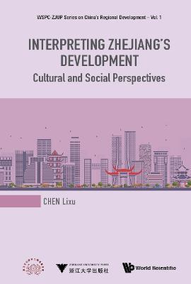 Libro Interpreting Zhejiang's Development: Cultural And S...