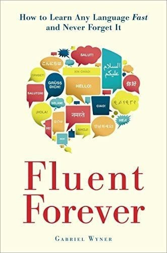 Libro Fluent Forever- Gabriel Wyner -inglés