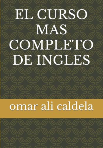 Libro : El Curso Mas Completo De Ingles - Ali Caldela, Omar