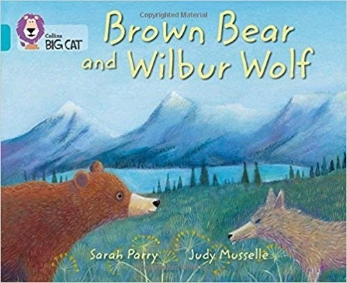 Brown Bear And Wilbur Wolf : Band 07/turquoise, De Sarah Parry. Editorial Harpercollins Publishers, Tapa Blanda En Inglés