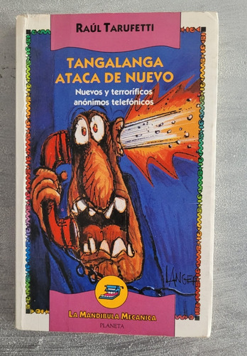 Tangalanga Ataca De Nuevo - Raul Tarufetti - Planeta (Usado)