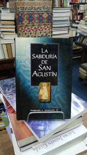 La Sabiduria De San Agustin