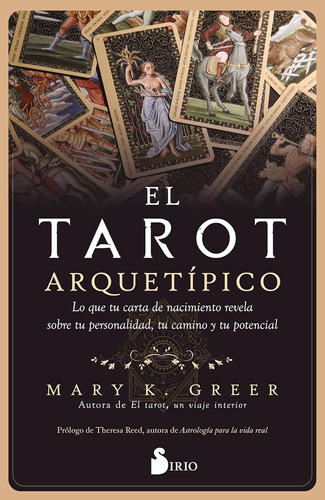 Libro: El Tarot Arquetípico: Lo Que Tu Carta De Nacimiento R
