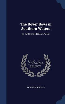 Libro The Rover Boys In Southern Waters: Or, The Deserted...