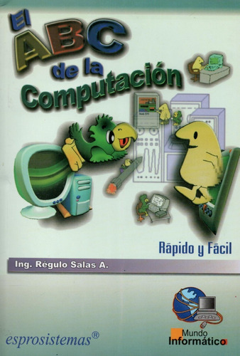 El Abc De La Computación  De Régulo Salas 