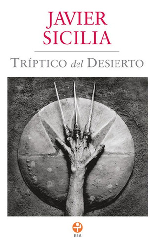 Tríptico Del Desierto - Sicilia, Javier