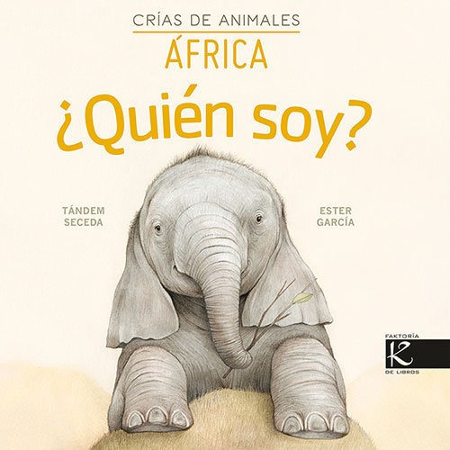 Libro Quien Soy Crias De Animales Africa