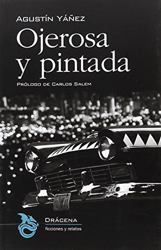 Libro Ojerosa Y Pintada De Yáñez Delgadillo Agustín Drácena