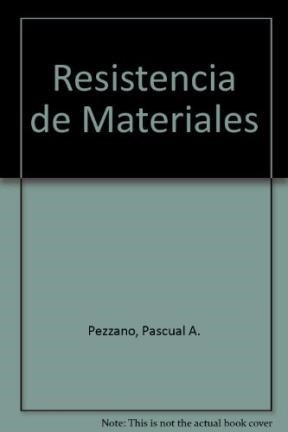 Libro Resistencia De Materiales Orientacion Mecanica De Pasc