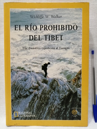 El Río Prohibido Del Tíbet 