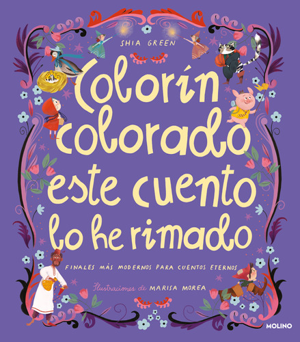 Libro: Colorín, Colorado, Este Cuento Lo He Rimado