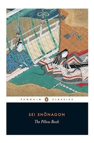 The Pillow Book - Sei Shonagon