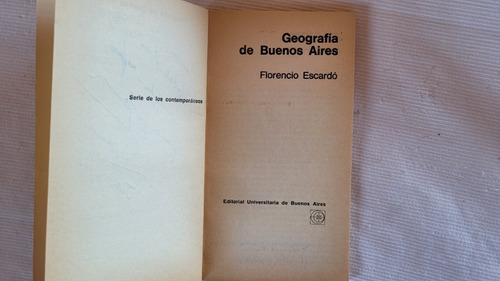 Imagen 6 de 6 de Geografia De Buenos Aires Escardo 1º Ed Autografiado Eudeba
