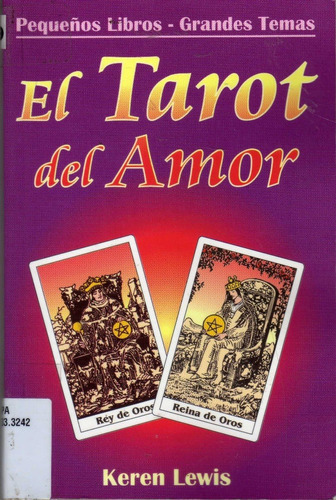 El Tarot Del Amor. Keren Lewis