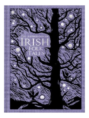 The Anthology Of Irish Folk Tales - Autor. Eb18