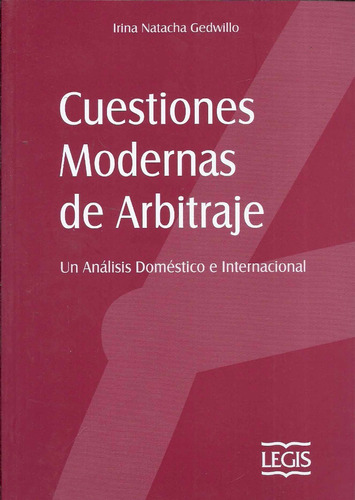 Cuestiones Modernas De Arbitraje - Gedwillo - Dyf