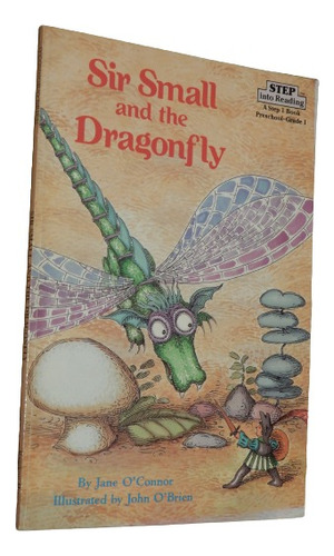 Sir Small And The Dragonfly. Step Into Reading. Step 1. 